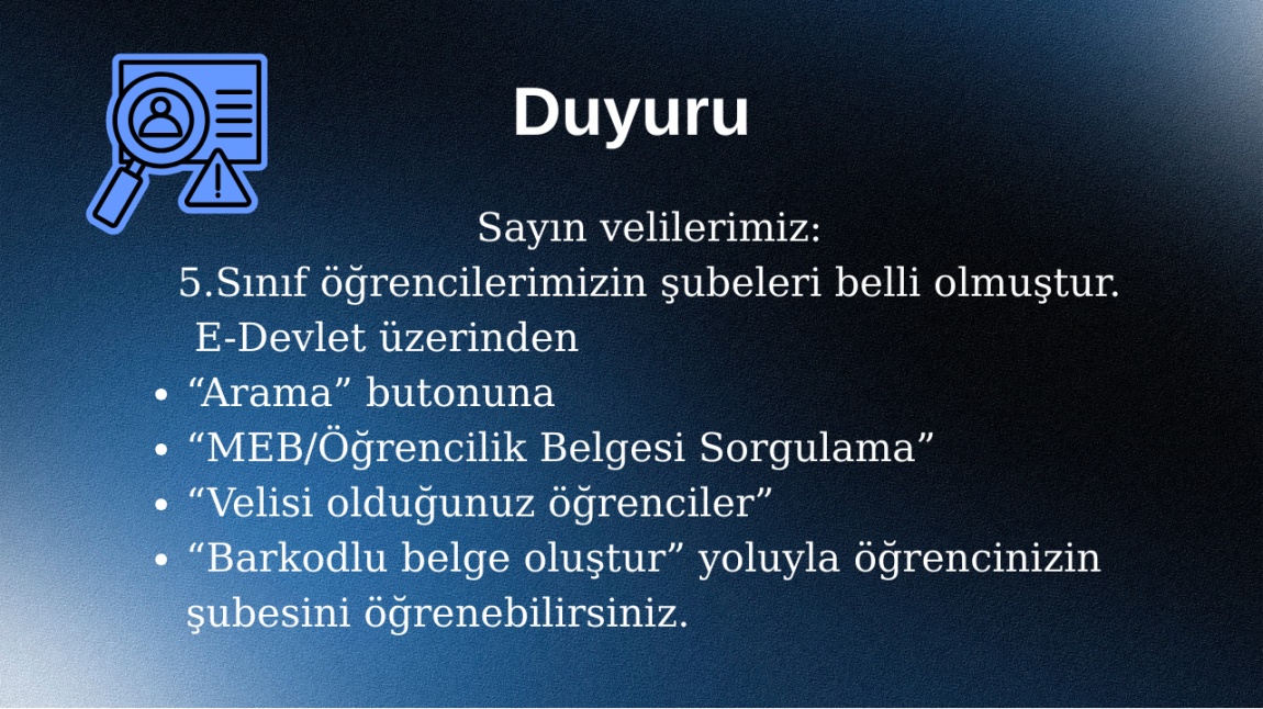 5.Sınıf Öğrenci Şubeleri E-Devlet'te yayınlanmıştır.